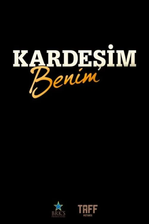 Kardeşim Benim [Seri]